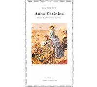 Anna Karenina, Letras Universales / Universal Writings Leon Tolstoi (Auteur)