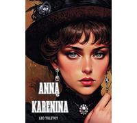 Anna Karenina: The 1878 Russian Literature Classic