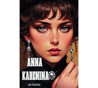 Anna Karenina: The 1878 Russian Literature Classic