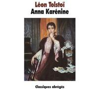 Anna Karénine Léon Tolstoï (Auteur), Boris Moissard (Adapté)
