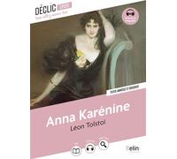 Anna Karénine - Léon Tolstoï - Belin Éducation - broché - Scolaire / Universitaire