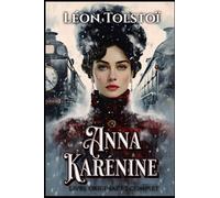 Anna Karénine Livre original et complet