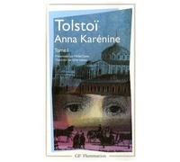 Léon Tolstoï – Anna Karénine – Tome 1 – Flammarion