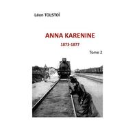 Anna Karénine - Tome 2