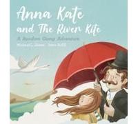 Anna Kate And The River Kite