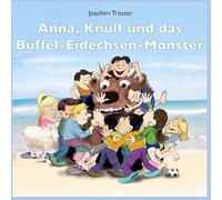 Anna, Knulf und das Büffel-Eidechsen-Monster