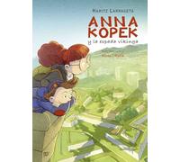 Anna Kopek y la espada vikinga