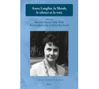 Anna Langfus, La Shoah, Le Silence Et La Voix