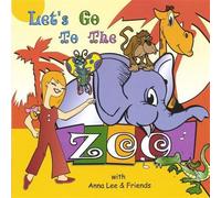 Anna Lee - Let's Go to The Zoo