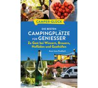 Anna-Lena Knobl Wohnmobil Reiseführer Deutschland - Camperglück. Die bes (Poche)