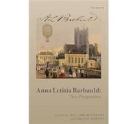 Anna Letitia Barbauld Edited by Olivia Murphy , Contributions by Isobel Armstrong , Contributions by Stephen Bygrave , Contributions by E J Clery , Contributions by Gillian Dow , Contributions by Isob