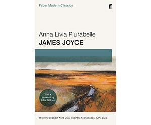Anna Livia Plurabelle: Faber Modern Classics