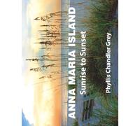 Anna Maria Island Sunrise to Sunset