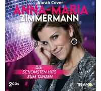 ANNA-MARIA ZIMMERMANN - DIE SCHÖNSTEN HITS ZUM TANZEN 2 CD NEUF