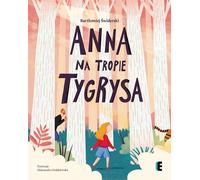 Anna na tropie tgrysa Bart³omiej Œwiderski (Buch auf Polnisch)