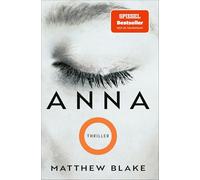 Anna O.: Thriller | Der Pageturner, der alle um den Schlaf bringt | deutsche Ausgabe