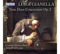 Gianella – Trois Duos Concertants, Op. 2 – Ortensi et Pasetti – Tactus