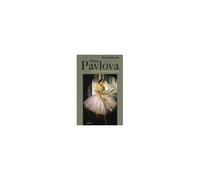Anna Pavlova. L'incomparabile