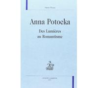Anna potocka : des lumieres au romantisme