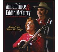 Anna Prince|Eddie Mccurry - Anna Prince écrit des chansons à succès !