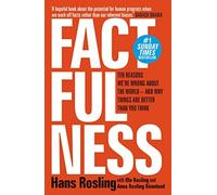 Anna Rosling Ronnlun - Factfulness Ten Reasons We're Wrong About - E245z