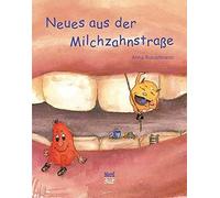 Anna Russelmann Neues aus der Milchzahnstraße (Relié)
