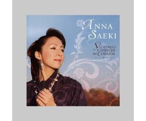 Anna Saeki - Yo Vengo a Ofrecer Mi Corazon