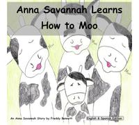 Anna Savannah Learns How to Moo