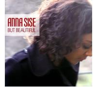 Anna Sise - But Beautiful