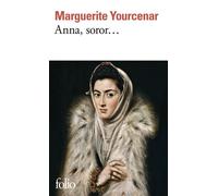 Anna, soror... - Marguerite Yourcenar - Gallimard - Poche - Livre