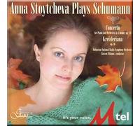 Anna Stoytcheva - Stoytcheva Plays Schumann - Concerto for Piano and Orchestra in A minor, Op.54 / Kreisleriana, Op.16 (UK Import)