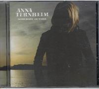 Anna Ternheim - Somebody Outside By Anna Ternheim (2008-06-03)