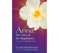 Anna, The Voice of the Magdalenes