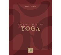 Anna Trökes Das große Buch vom Yoga (GU Yoga & Pilates) (Relié)