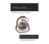 Anna Und ... Der Brand Der Burg Trausnitz