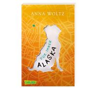 Anna Woltz Andrea Kluitmann Für immer Alaska (Poche)