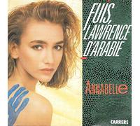 Annabelle - Fuis, Lawrence D'Arabie / Fuis, Lawrence D'Arabie (Version Instrumentale) - 45 tours - 7"