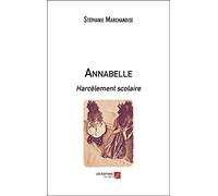 Annabelle: Harcèlement scolaire