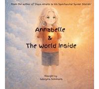 Annabelle & The World Inside