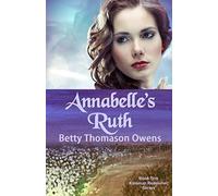 Annabelle's Ruth: Volume 1 (The Kinsman Redeemer Series)