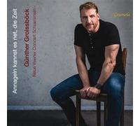 Annageln Kannst Es Net, Die Zeit / Chansons traditionnelles viennoises – CD – Naxos