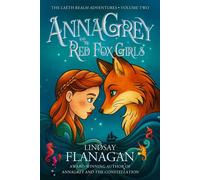 AnnaGrey and the Red Fox Girls - Lindsay Flanagan - Auto-Édition - ebook (ePub) - Livre