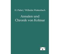 Annalen Und Chronik Von Kolmar