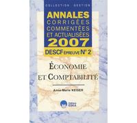 Annales 2007 descf n 2 economie et compt Tome 2 Annales 2007 - EDITIONS ESKA - Eska - broché - Scolaire / Universitaire