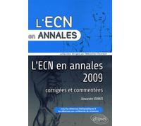 Annales 2009 de l’Examen Classant National - Alexandre Vivanti - Ellipses - broché - Scolaire / Universitaire
