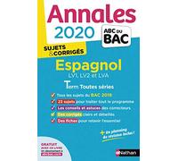 Annales ABC du Bac 2020 Espagnol Term L-ES-S – Sujets & corrigés – Édition 2020
