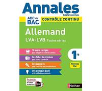 Annales ABC du BAC 2024 - Allemand 1re LVA-LVB Toutes séries - Sujets et corrigés - Enseignement commun première - Contrôle continu Nouveau Bac