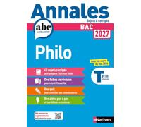 Annales ABC du BAC 2027 - Philosophie Terminale - 48 sujets corrigés, fiches de révision et méthode pour réussir l'épreuve finale