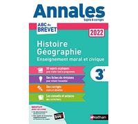 Annales ABC du Brevet 2022 - Histoire-Géographie-EMC 3e - Sujets et corrigés + fiches de révisions