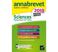 Annales Annabrevet 2018 Physique-chimie SVT Technologie 3e: sujets et corrigés, nouveau brevet